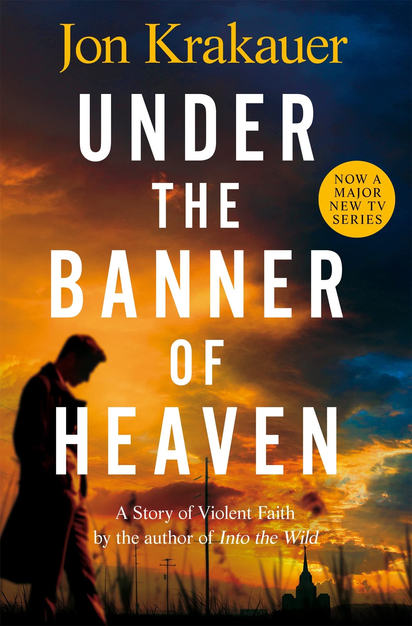 Under The Banner of Heaven: A Story of Violent Faith (English Edition)