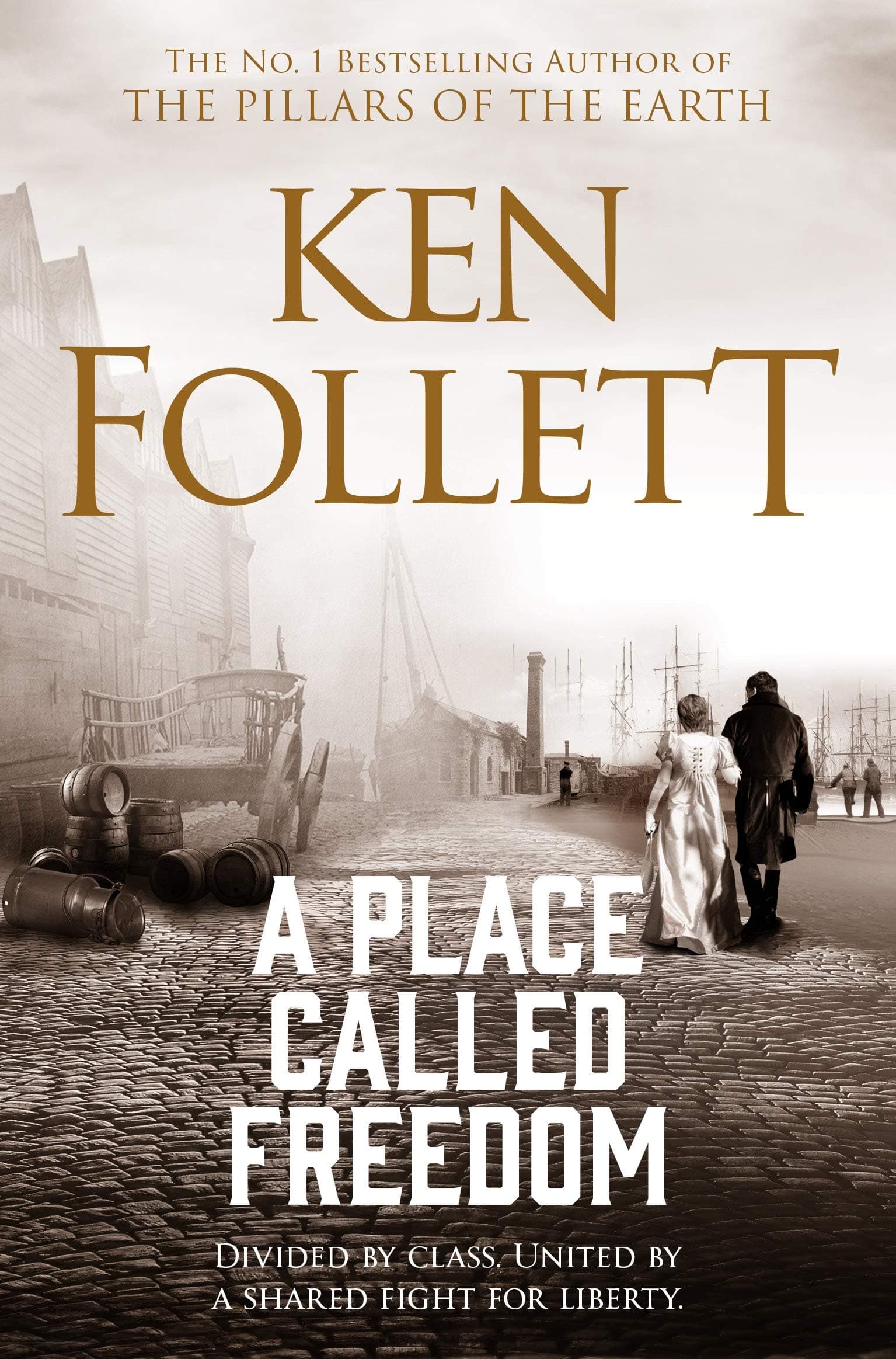 A Place Called Freedom: A Vast, Thrilling Work of Historical Fiction From the Author of The Pillars of the Earth (English Edition)